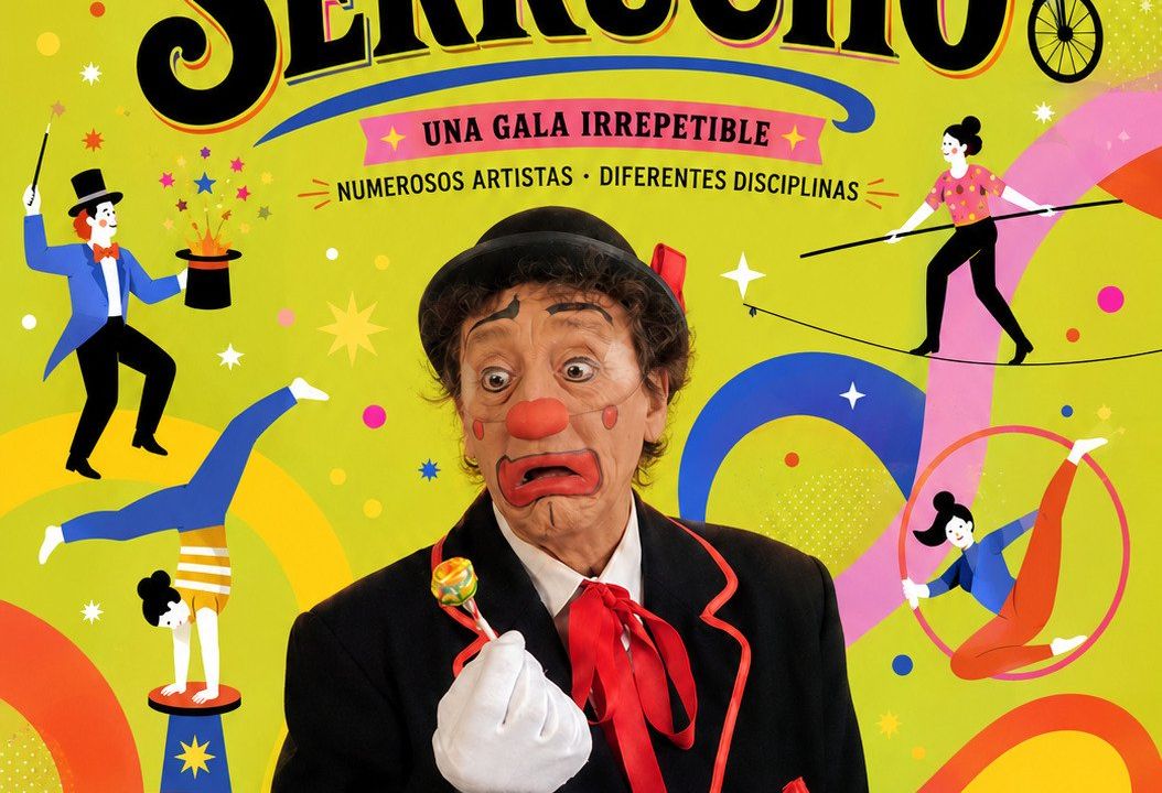 GRAN GALA DEL CIRCO: EL LEGADO DE SERRUCHO / Carpa 502