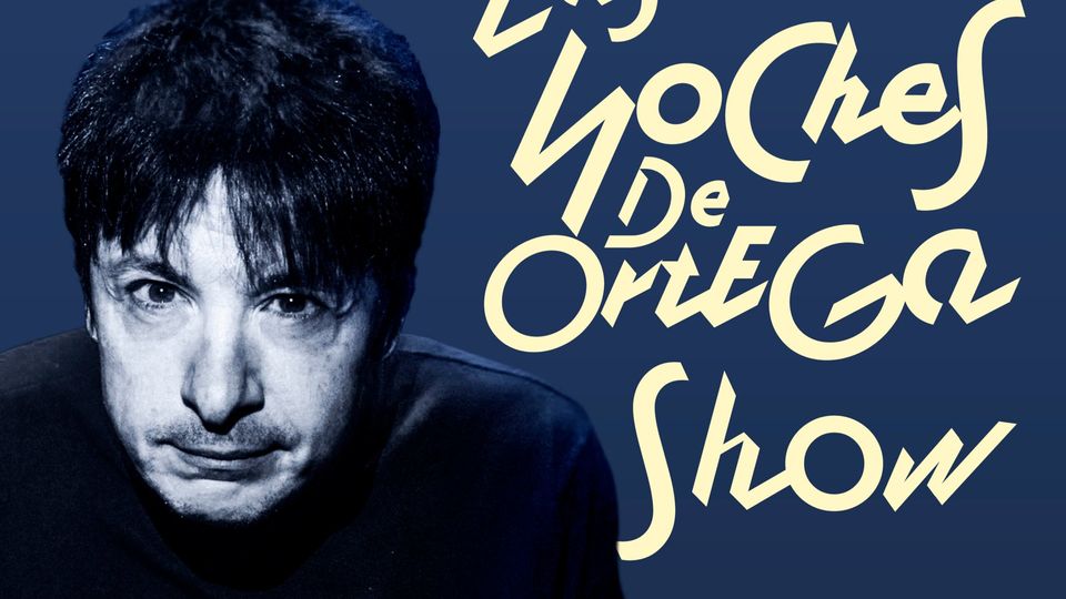 Las Noches De Ortega