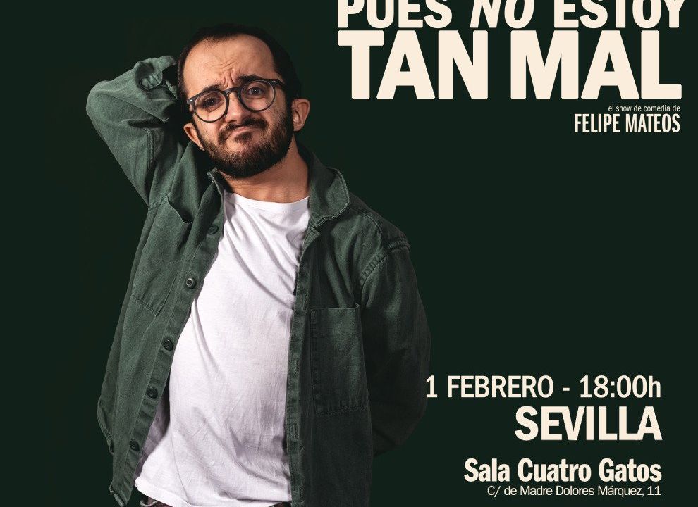 Felipe Mateos - Pues no estoy tan mal (Zaragoza)