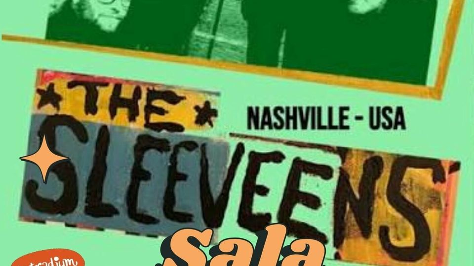 THE SLEEVEENS (USA) - 15 AÑOS DE SALA CREEDENCE - Zaragoza
