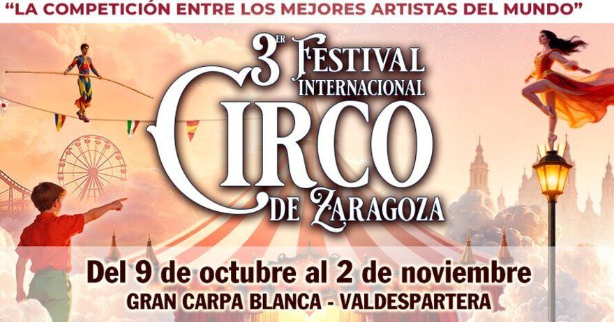 3er Festival Internacional de Circo de Zaragoza