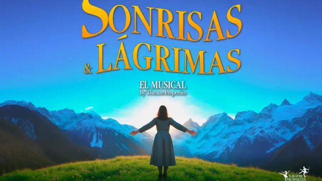 Sonrisas y lágrimas el musical by Theatre Properties
