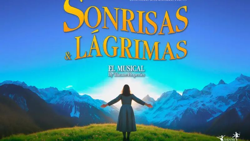 Sonrisas y lágrimas el musical by Theatre Properties