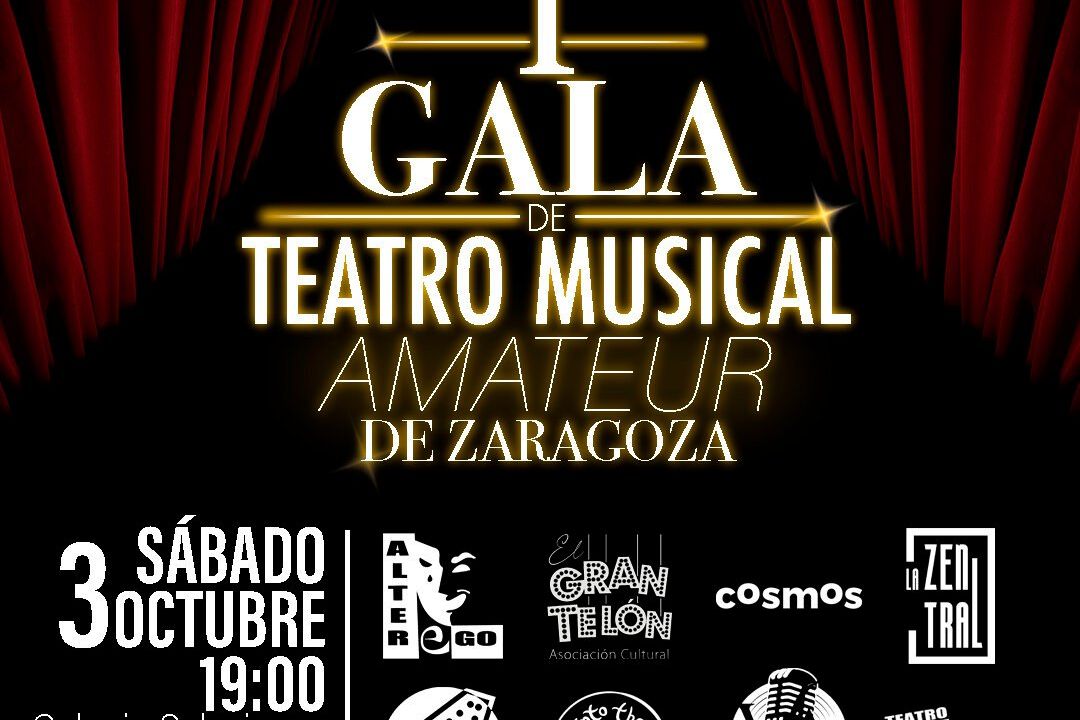 I Gala De Teatro Musical Amateur De Zaragoza