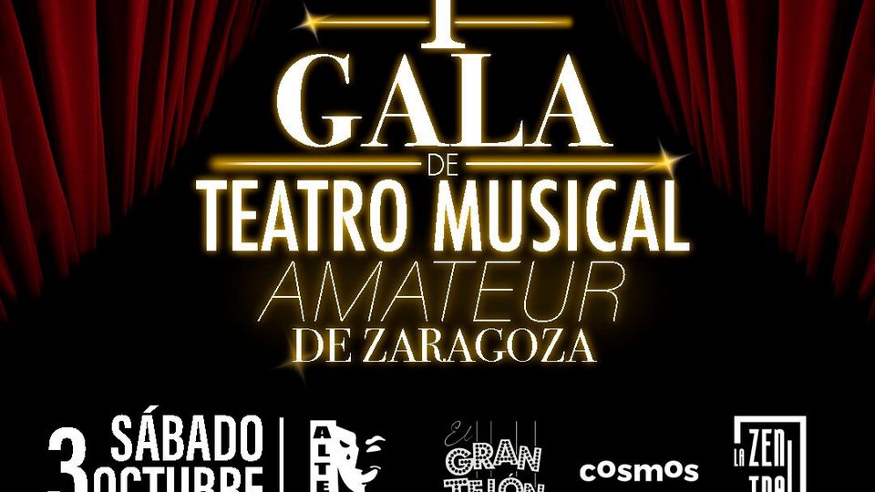 I Gala De Teatro Musical Amateur De Zaragoza