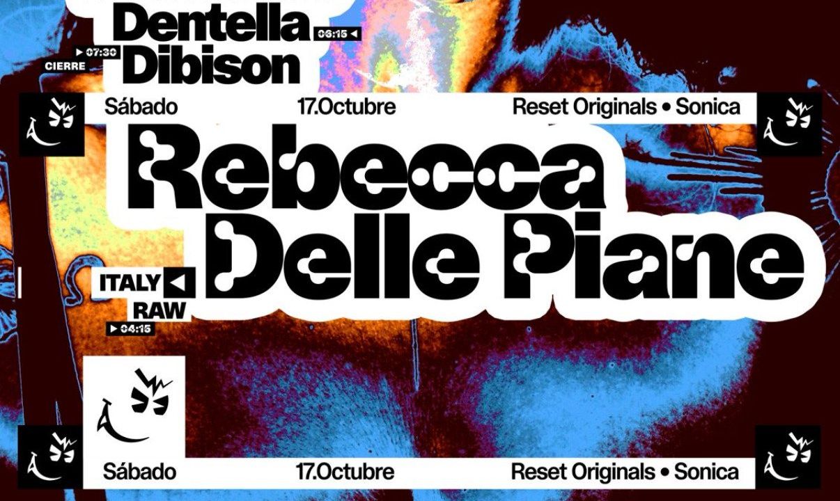 Pilares’26 - ResetOriginals Vs. Sónica presenta: Rebecca Delle Pianne (IT)