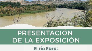 Presentación "El río Ebro: un territorio resiliente compartido"