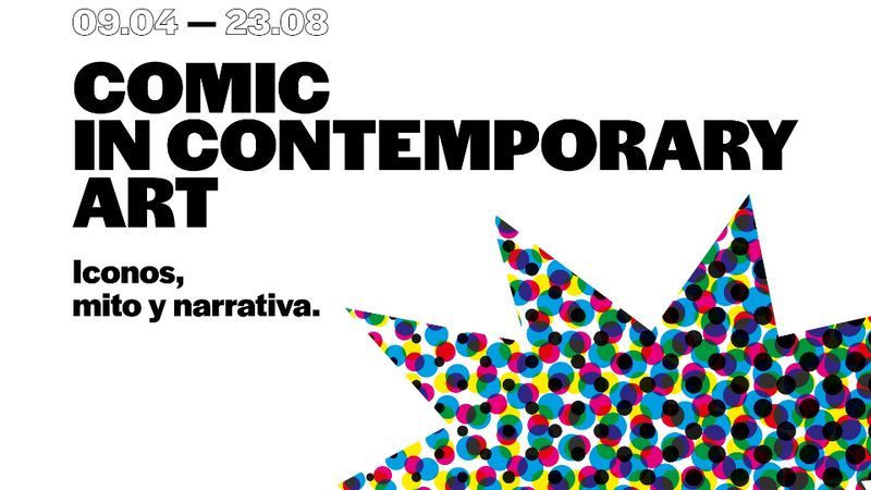Comic in Contemporary Art. Iconos, Mito y Narrativa
