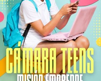 Cámara Teens: Misión emprende