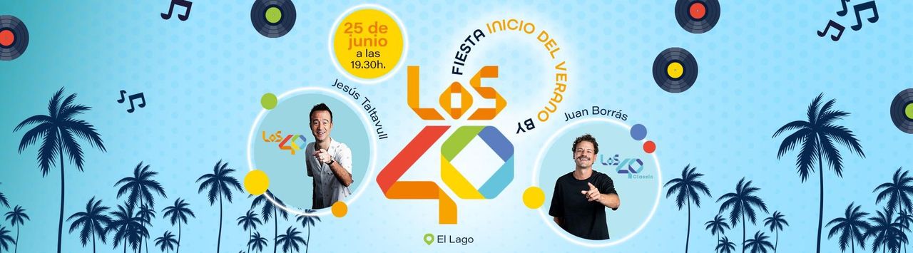Cartel Fiesta de inicio del verano Los 40. Foto: Puerto Venecia. 